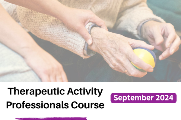 Therapeutic Activity Professionals Course September 2024 (1).png